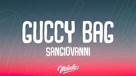 san giovanni gucci|sangiovanni – guccy bag Lyrics .